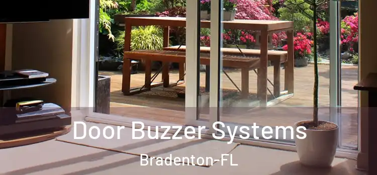  Door Buzzer Systems Bradenton-FL